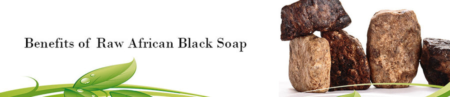 13 Uses & Benefits of Raw African Black Soap for Skin – Fragrance Crafters